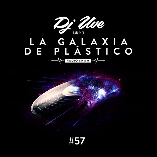 La Galaxia de Plástico #57