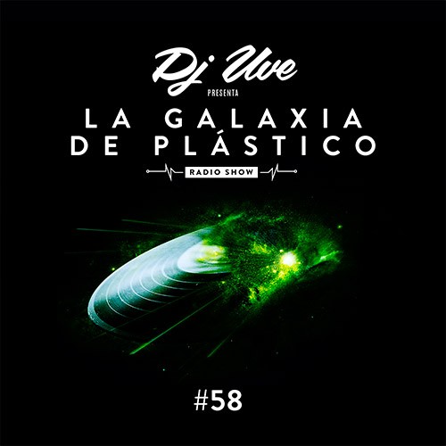 La Galaxia de Plástico #58