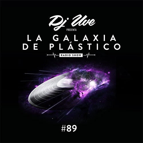 La Galaxia de Plástico #89