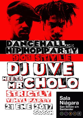 DJ UVE meets Mr. Cholo: Hip-Hop y Dancehall 90's en Santander