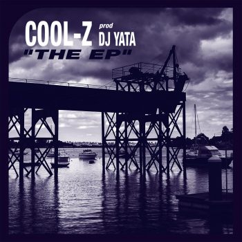 Portada de The EP, de Cool-Z junto a DJ Yata