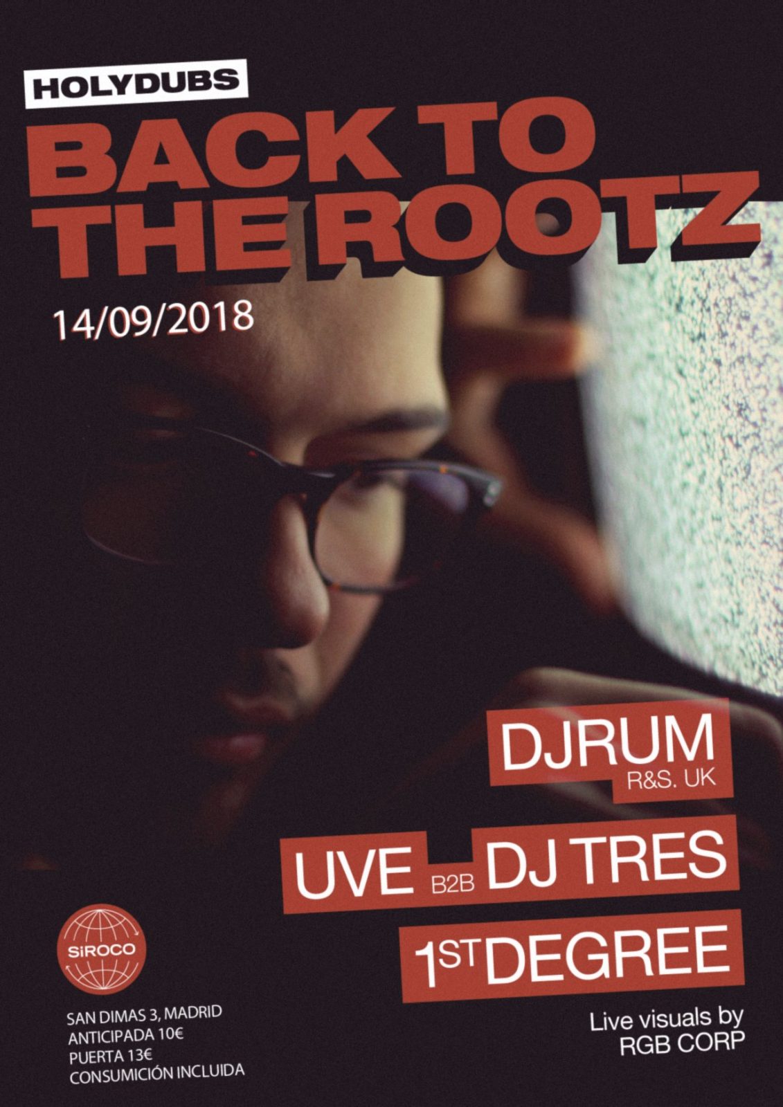 Holydubz - Back To The Rootz II con Djrum, Dj UVE, DJ Tres y 1st Degree