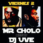 Mr. Cholo meets DJ UVE: Dancehall vs Hip-Hop classics & bangers