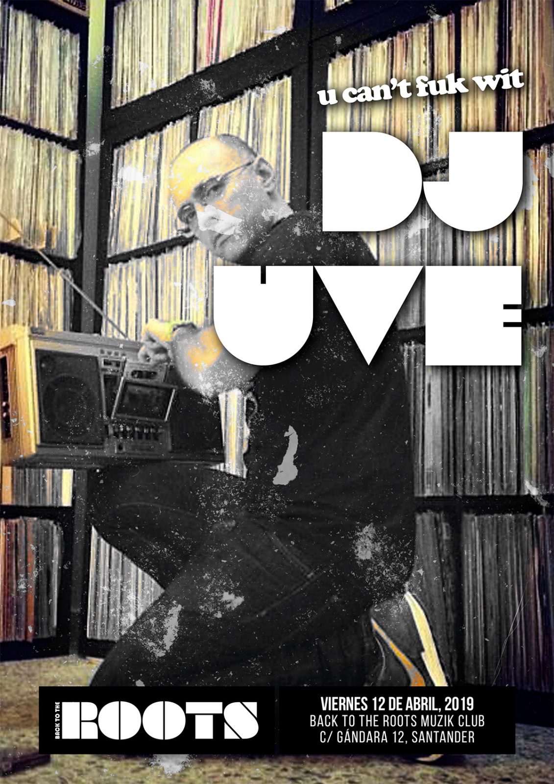 U can't fuck with DJ UVE (2) - Viernes con 