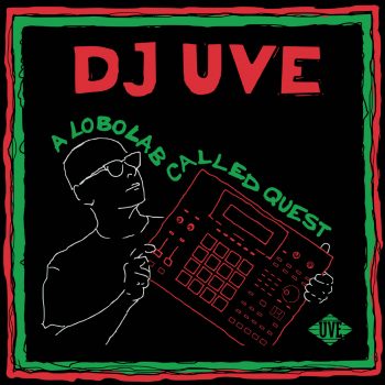 DJ UVE - A Lobolab Called Quest (2020)