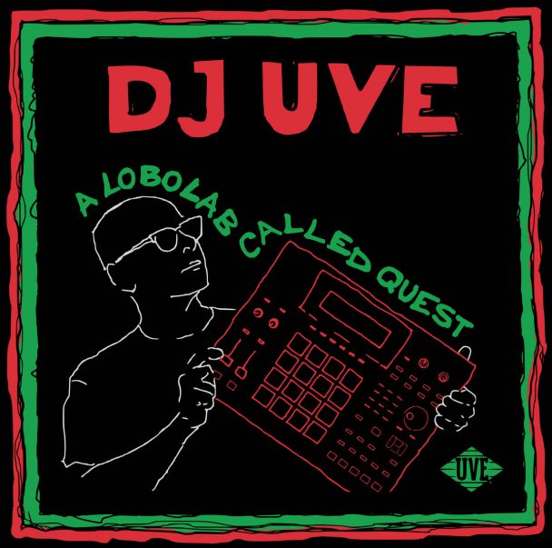 DJ UVE - A Lobolab Called Quest (2020)