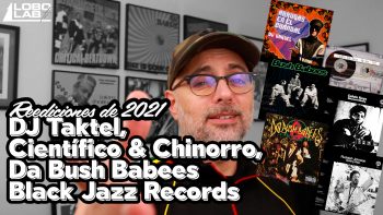 Reediciones de 2021: DJ Taktel, Científico, Chinorro, Da Bush Babees, Rudolph Johnson y Calvin Keys