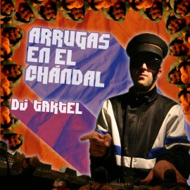 DJ Taktel: Arrugas en el chándal