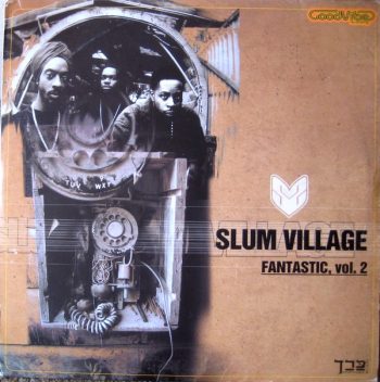 Slum Village - Fantastic Vol.2