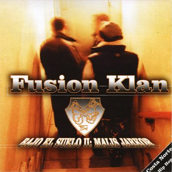 Fusion Klan «Bajo El Suelo II Malis Jarkor» (2003)