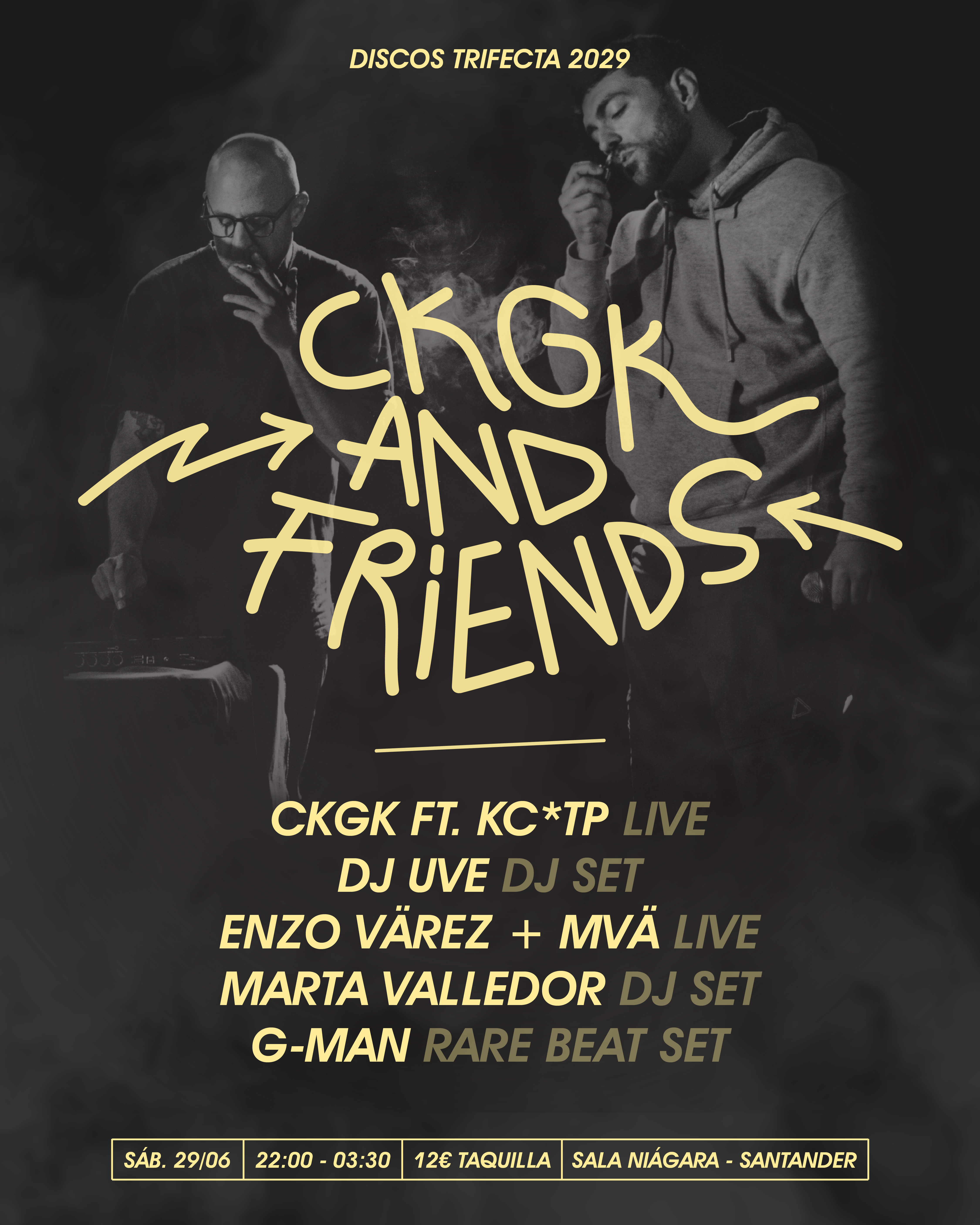 Cartel de CKGK & FRIENDS en la Sala Niágara